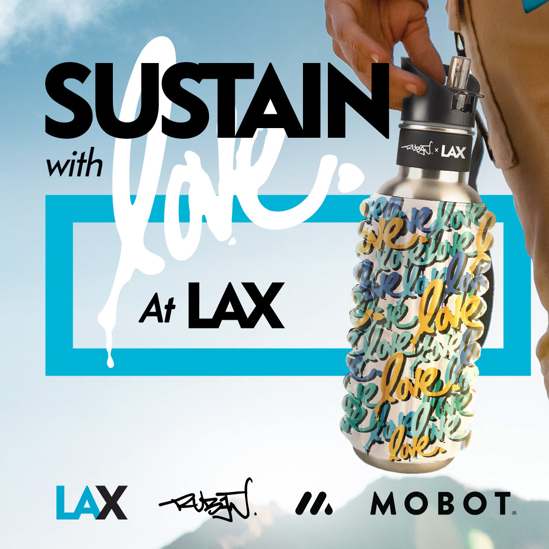 LAX ANNOUNCES 'SUSTAIN WITH LOVE MOBOT'